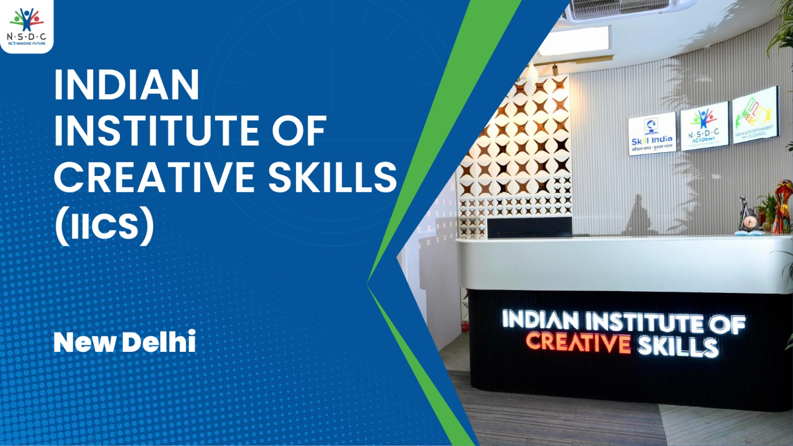 Indian Institute of Creative Skills (IICS)